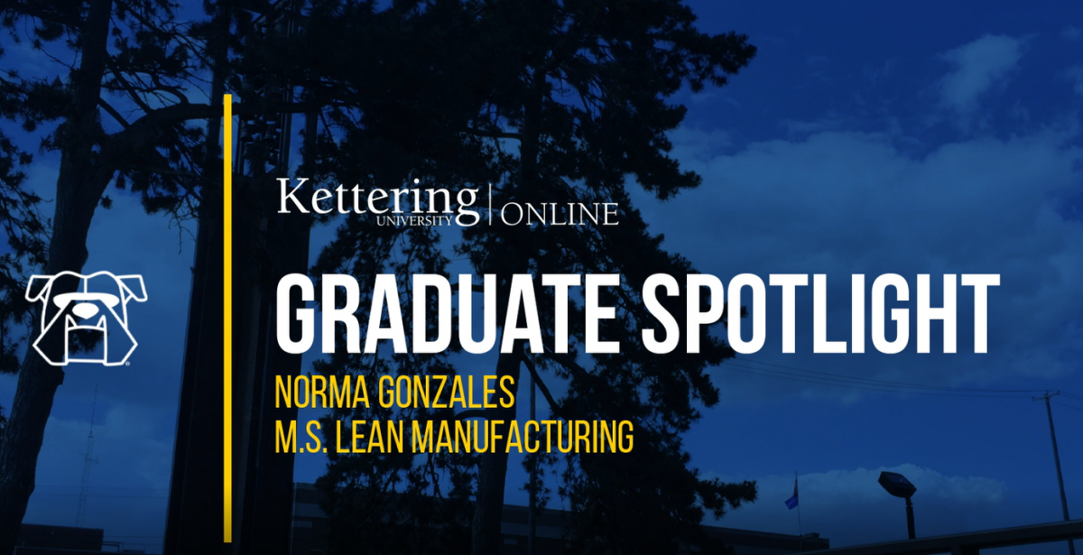 Graduate spotlight Kettering University Online
