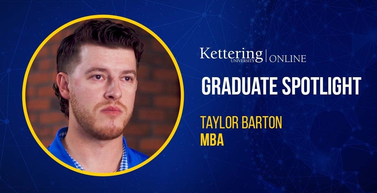 Kettering University Online Graduate Taylor Barton