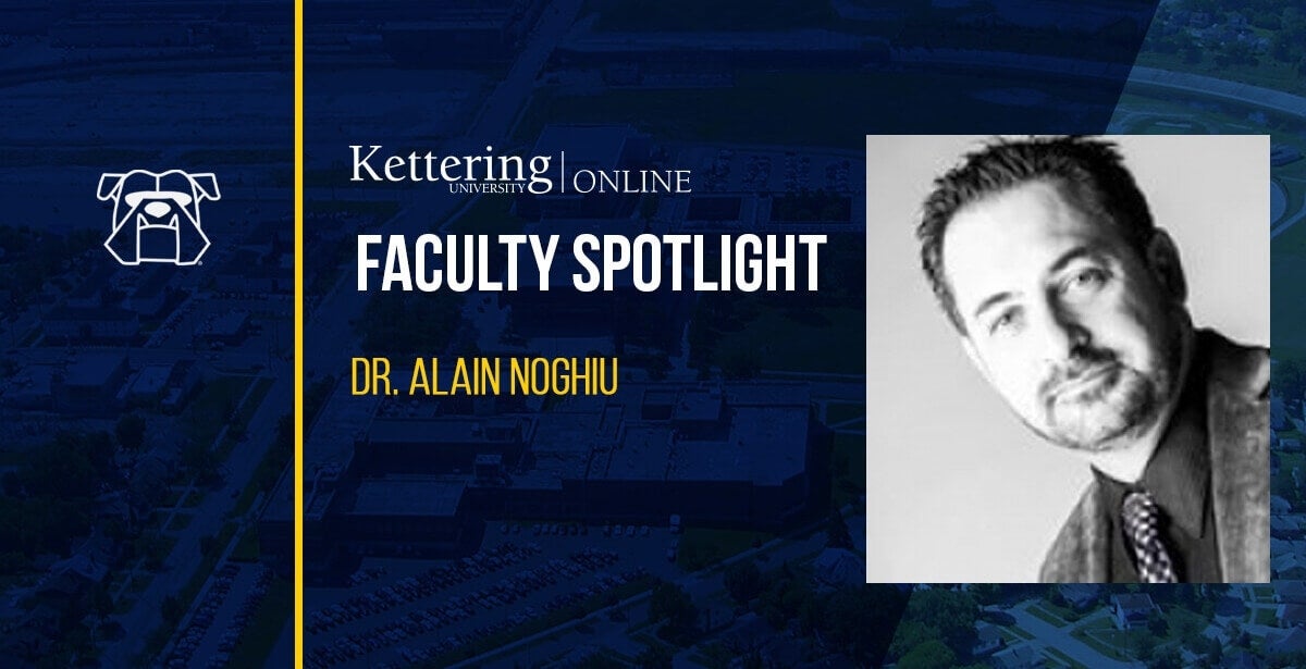 Faculty Spotlight: Dr. Alain Noghiu