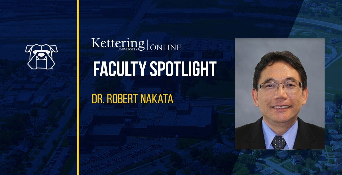 Faculty Spotlight: Dr. Robert Nakata